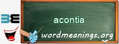 WordMeaning blackboard for acontia